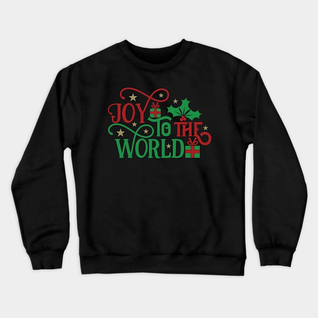 Joy to the world Crewneck Sweatshirt by hippyhappy